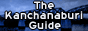 The Kanchanaburi Guide
